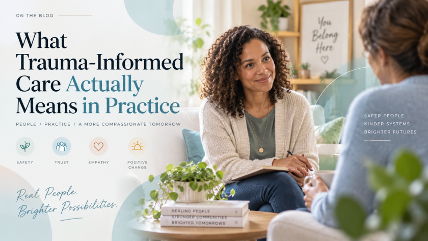 Trauma Informed Care